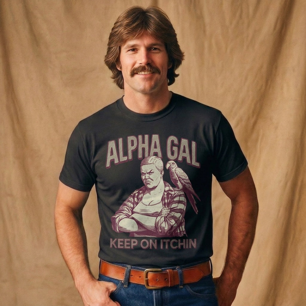 Alpha Gal Keep On Itchin - male black